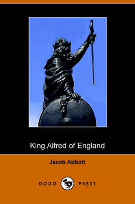 King Alfred of England, Makers of History - Makers of History (Paperback)