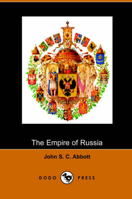The Empire of Russia (Paperback)