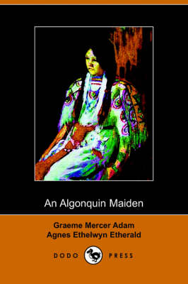 An Algonquin Maiden (Paperback)