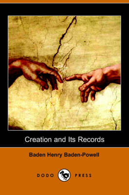 Creation and Its Records (Paperback)