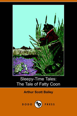 The Tale of Fatty Coon - Sleepy-Time-Tales (Paperback)