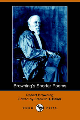 Browning's Shorter Poems (Paperback)