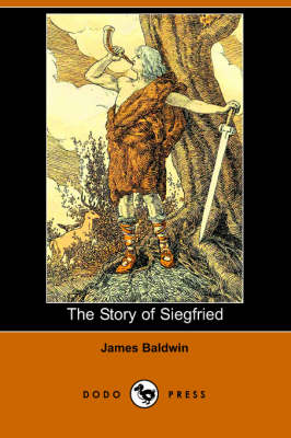 The Story of Siegfried (Paperback)