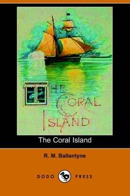 The Coral Island (Paperback)