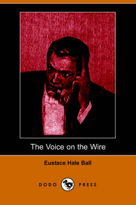 The Voice on the Wire (Paperback)