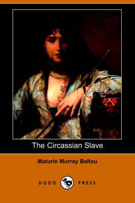 The Circassian Slave (Paperback)