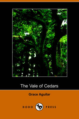 The Vale of Cedars (Paperback)