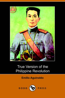 True Version of the Philippine Revolution (Paperback)