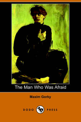The Man Who Was Afraid (Paperback)