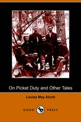 On Picket Duty and Other Tales (Paperback)