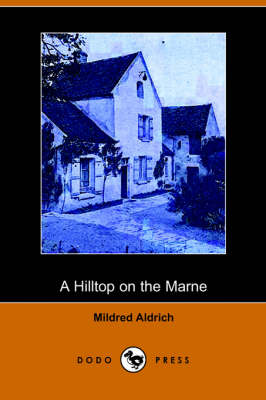 A Hilltop on the Marne (Dodo Press) (Paperback)