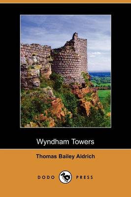 Wyndham Towers (Dodo Press) (Paperback)