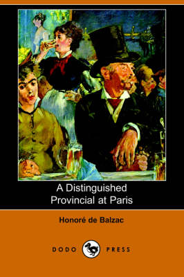 A Distinguished Provincial at Paris (Dodo Press) (Paperback)