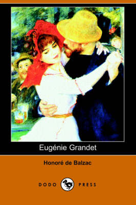 Eugenie Grandet (Dodo Press) (Paperback)
