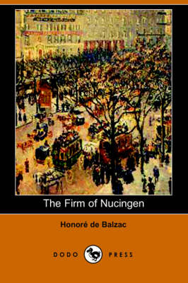 The Firm of Nucingen (Dodo Press) (Paperback)
