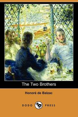 The Two Brothers (Dodo Press) (Paperback)