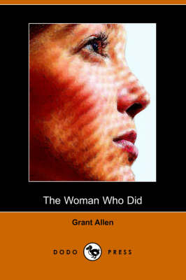 The Woman Who Did (Dodo Press) (Paperback)