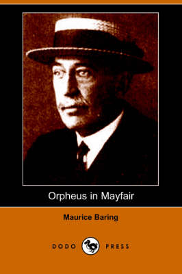 Orpheus in Mayfair (Dodo Press) (Paperback)