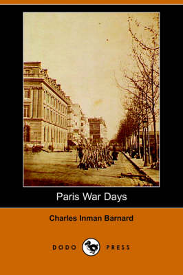 Paris War Days (Dodo Press) (Paperback)