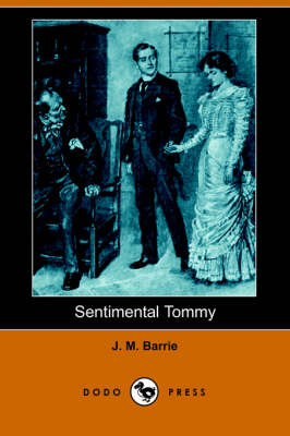 Sentimental Tommy (Dodo Press) (Paperback)