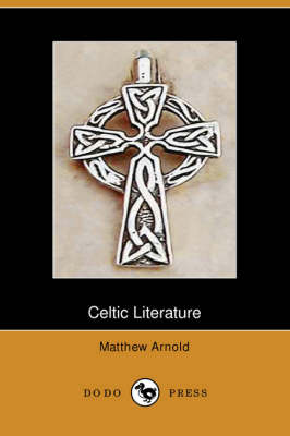 Celtic Literature (Dodo Press) (Paperback)