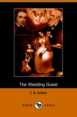 The Wedding Guest (Dodo Press) (Paperback)
