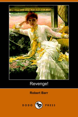Revenge! (Dodo Press) (Paperback)