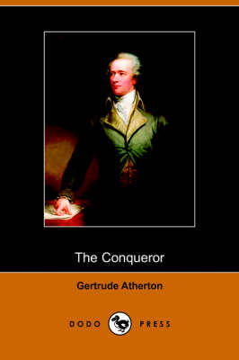 The Conqueror (Dodo Press) (Paperback)