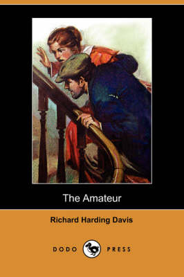 The Amateur (Dodo Press) (Paperback)
