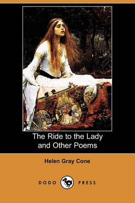 The Ride to the Lady and Other Poems (Dodo Press) (Paperback)