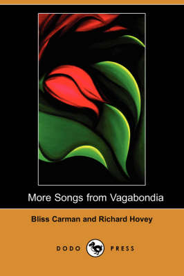 More Songs from Vagabondia (Dodo Press) (Paperback)