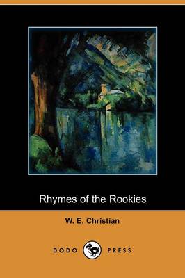 Rhymes of the Rookies (Dodo Press) (Paperback)