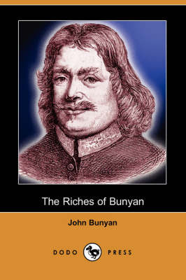 The Riches of Bunyan (Dodo Press) (Paperback)