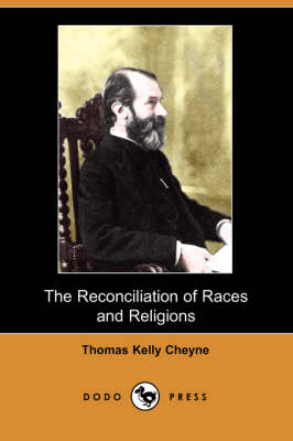 The Reconciliation of Races and Religions (Paperback)