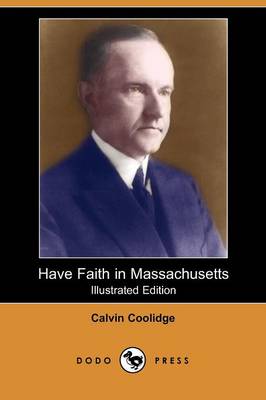 Have Faith in Massachusetts (Illustrated Edition) (Dodo Press) (Paperback)