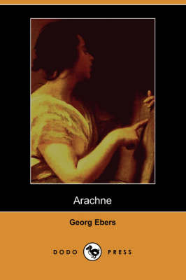Arachne (Dodo Press) (Paperback)