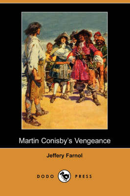 Martin Conisby's Vengeance (Dodo Press) (Paperback)