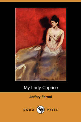 My Lady Caprice (Dodo Press) (Paperback)