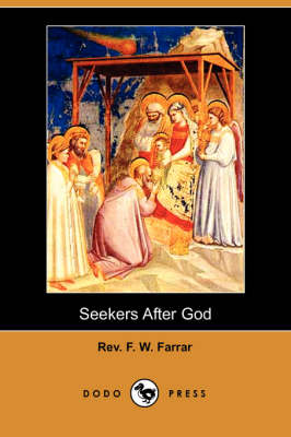 Seekers After God (Dodo Press) (Paperback)