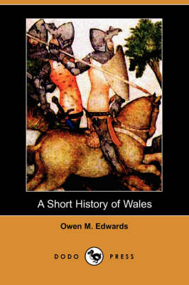 A Short History of Wales (Dodo Press) (Paperback)