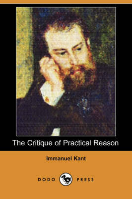 The Critique of Practical Reason (Paperback)