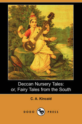 Deccan Nursery Tales: Or, Fairy Tales from the South (Dodo Press) (Paperback)