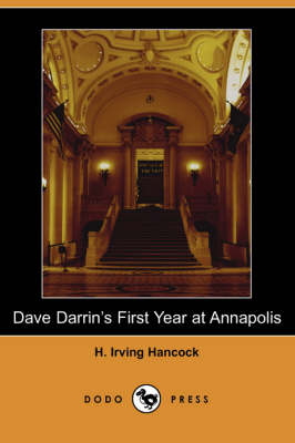 Dave Darrin's First Year at Annapolis (Paperback)
