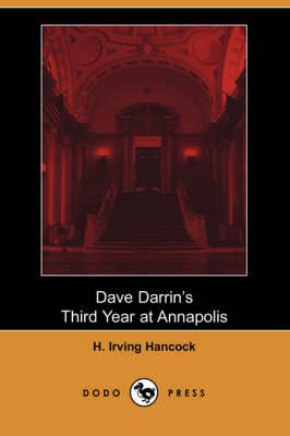 Dave Darrin's Third Year at Annapolis (Paperback)