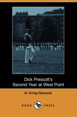 Dick Prescott's Second Year at West Point (Paperback)