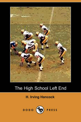 The High School Left End (Paperback)