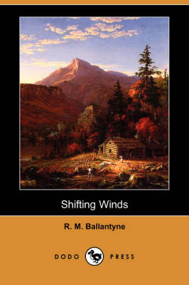 Shifting Winds (Dodo Press) (Paperback)