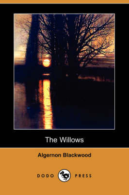 The Willows (Dodo Press) (Paperback)