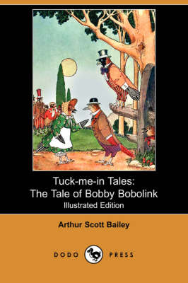 The Tale of Bobby Bobolink - Tuck-Me-In Tales (Paperback)