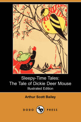 The Tale of Dickie Deer Mouse - Sleepy-Time-Tales (Paperback)